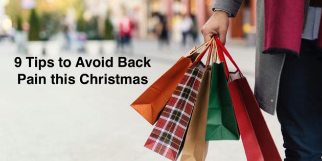 9 Tips to Avoid Back Pain this Christmas